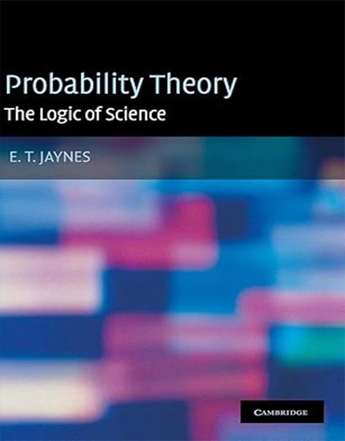 Probability Theory: The Logic of Science Hardcover ISBN-978-0521592710