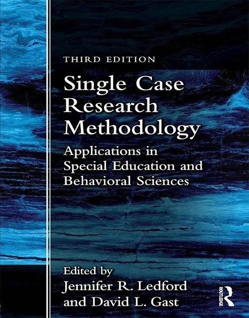 Single Case Research Methodology 3rd Edition