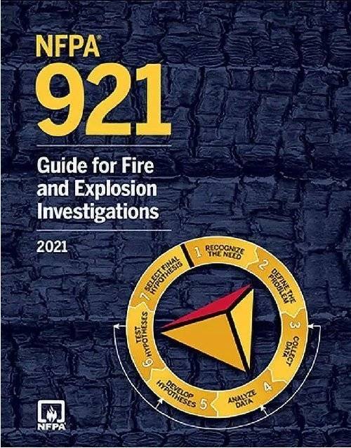 NFPA 921, Guide for Fire and Explosion Investigations, 2021