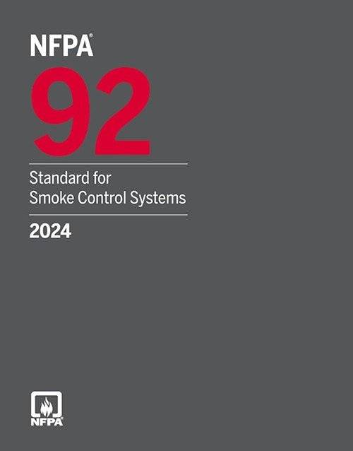 NFPA 92, Standard for Smoke Control Systems 2024 Edition: ISBN 9781455931224