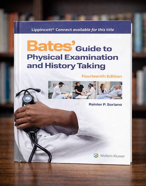 Bates’ Guide to Physical Examination and History Taking (Lippincott Connect) – 14th Edition, North American Edition | ISBN: 978-1975218348