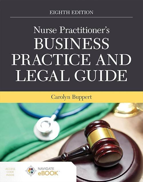 Nurse Practitioner's Business Practice and Legal Guide 8th Edition