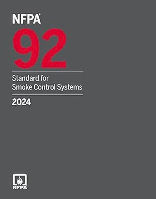 NFPA 92, Standard for Smoke Control Systems (2024) Perfect Paperback ISBN-978-1455931224
