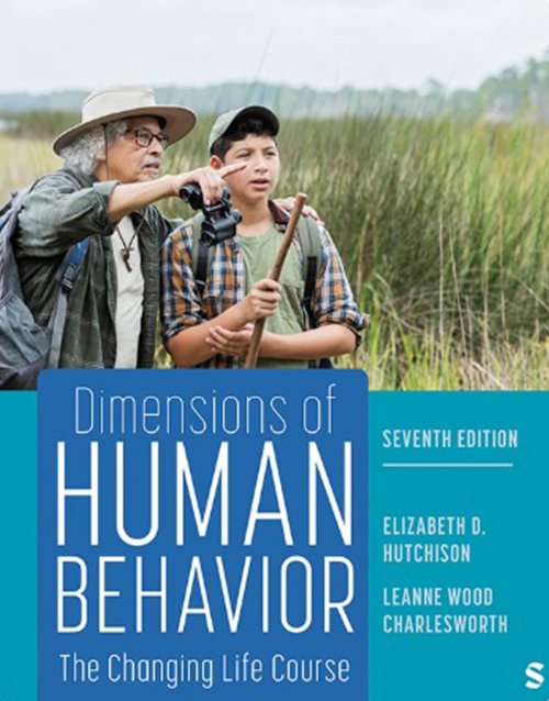 Dimensions of Human Behavior The Changing Life Course 7th Edition ISBN: 978-1071831595