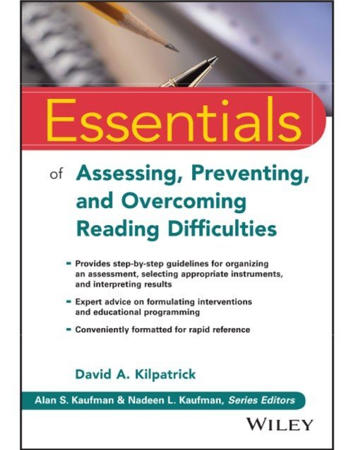 Essentials of Assessing, Preventing, and Overcoming Reading Difficulties: ISBN 9781118845240
