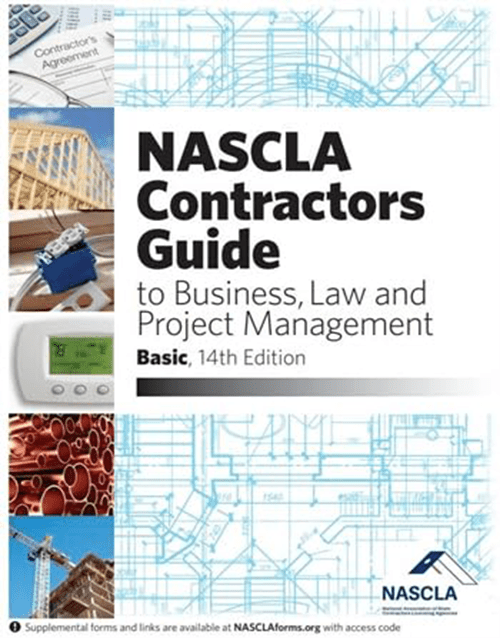 NASCLA Basic 14th Edition, Contractors Guide to Business, Law and Project Management. ISBN: 978-1948558396