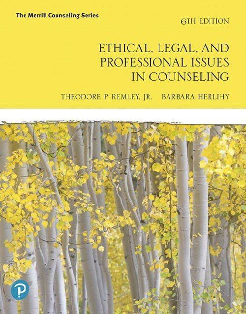 Ethical, Legal, and Professional Issues in Counseling 6th Edition (The Merrill Counseling Series) : ISBN 9780135183816